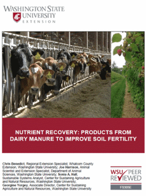 Nutrient recovery products from dairy manure to improve soil fertility.